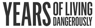 years of living dangerously logo