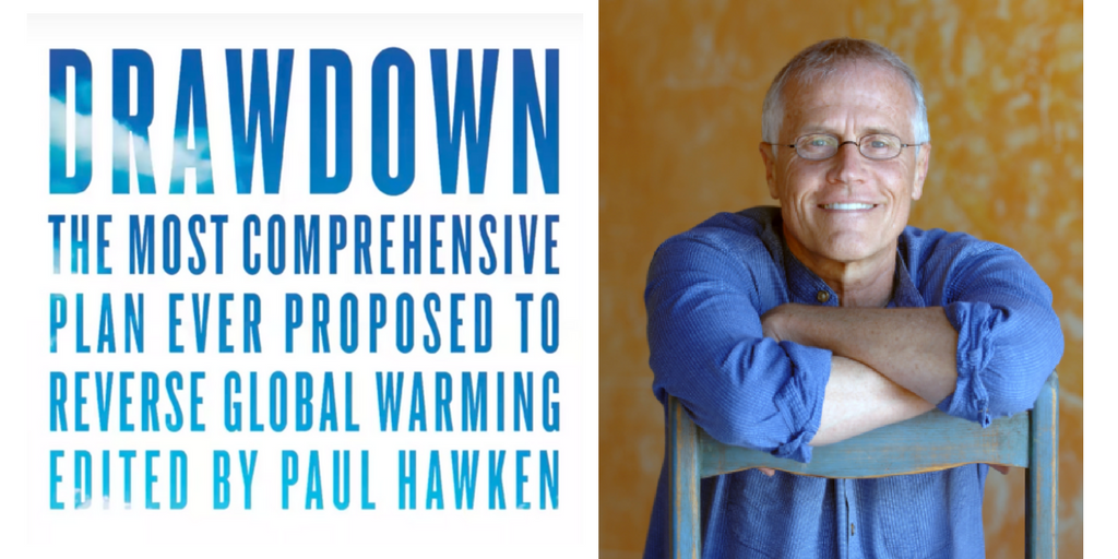 juni Berolige Lærd Drawdown: 100 solutions to reverse global warming | Citizens' Climate Lobby
