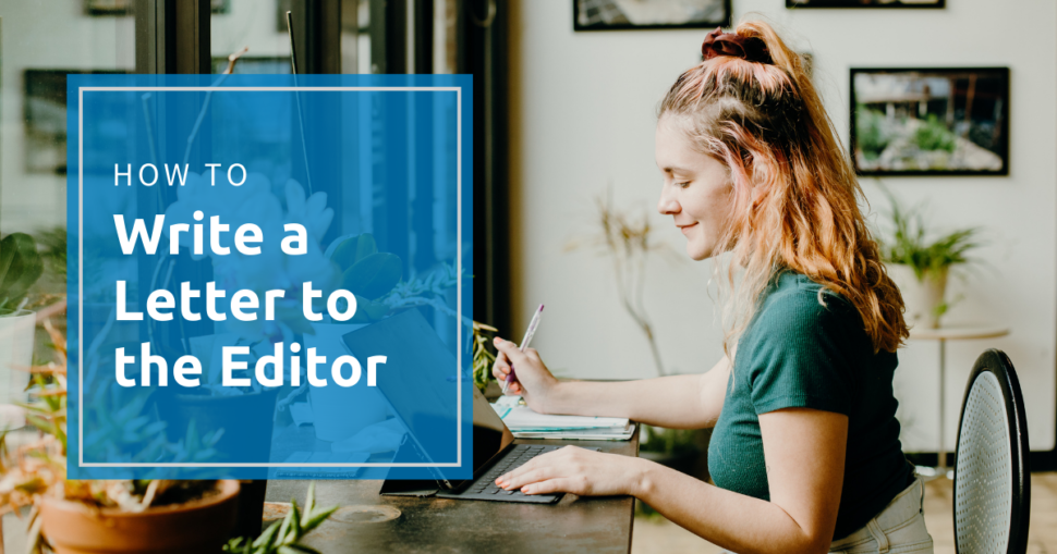 How to write a letter to the editor