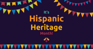 It's Hispanic Heritage month graphic, featuring a dark purple background and multicolored party banners;
